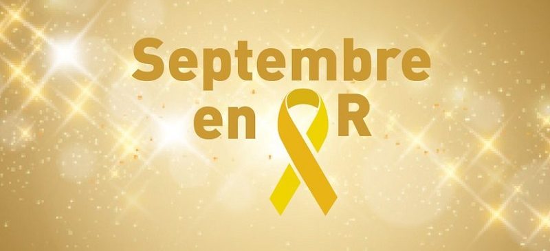 Septembre en or : tous ensemble contre les cancers de l’enfant ! Septembre en or : tous ensemble contre les cancers de l’enfant !