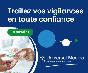 Universal Medica : confiez-nous vos vigilances en toute confiance